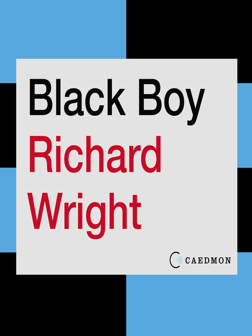 Title details for Black Boy by Richard Wright - Available